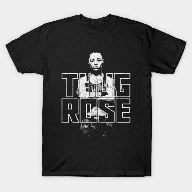 Thug Rose - Rose Namajunas T-Shirt by huckblade